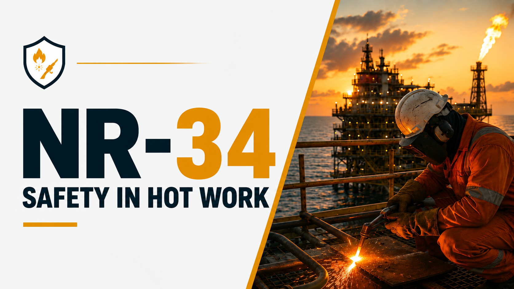 NR-34  Safety in Hot Work