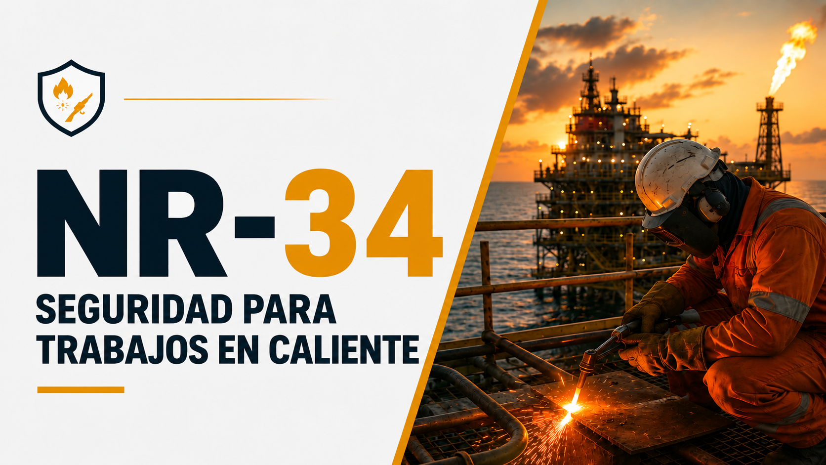 NR-34 Seguridad para Trabajos en Caliente