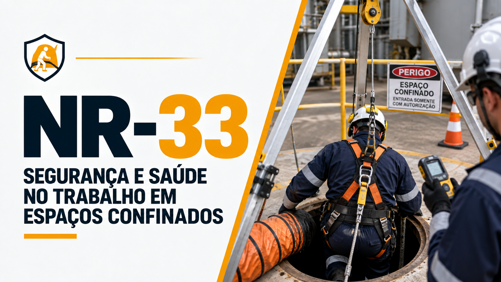 NR-33 Segurança e Saúde no Trabalho em Espaços Confinados