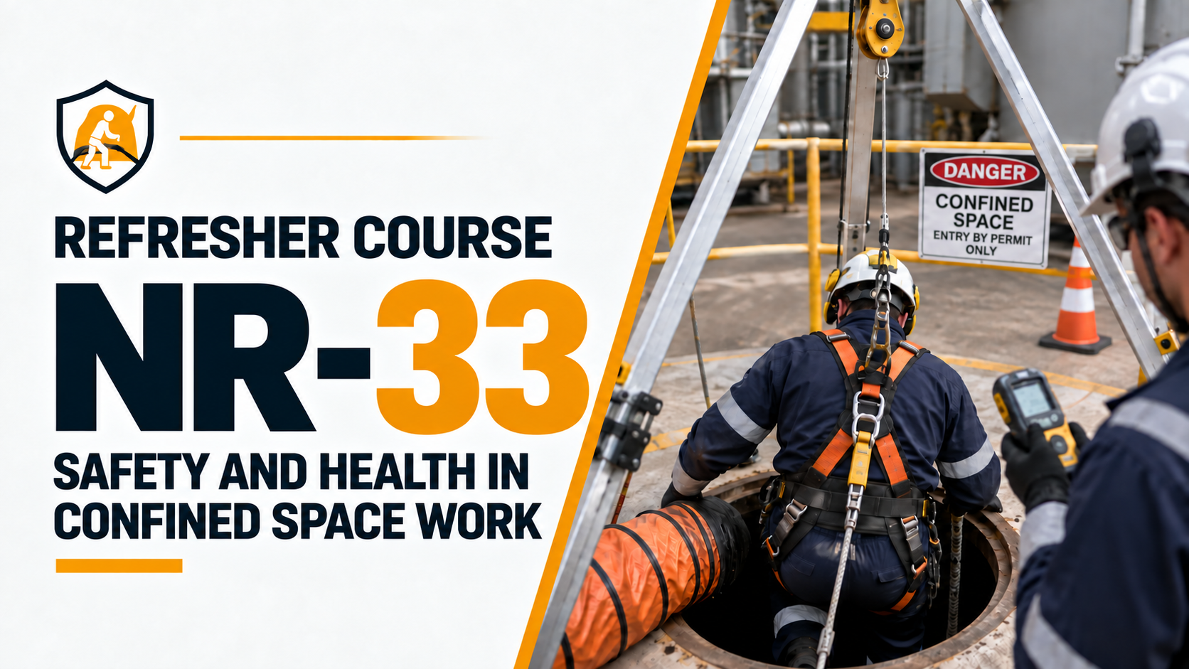 NR-33 Refresher Course: Safety and Health in Confined Space Work