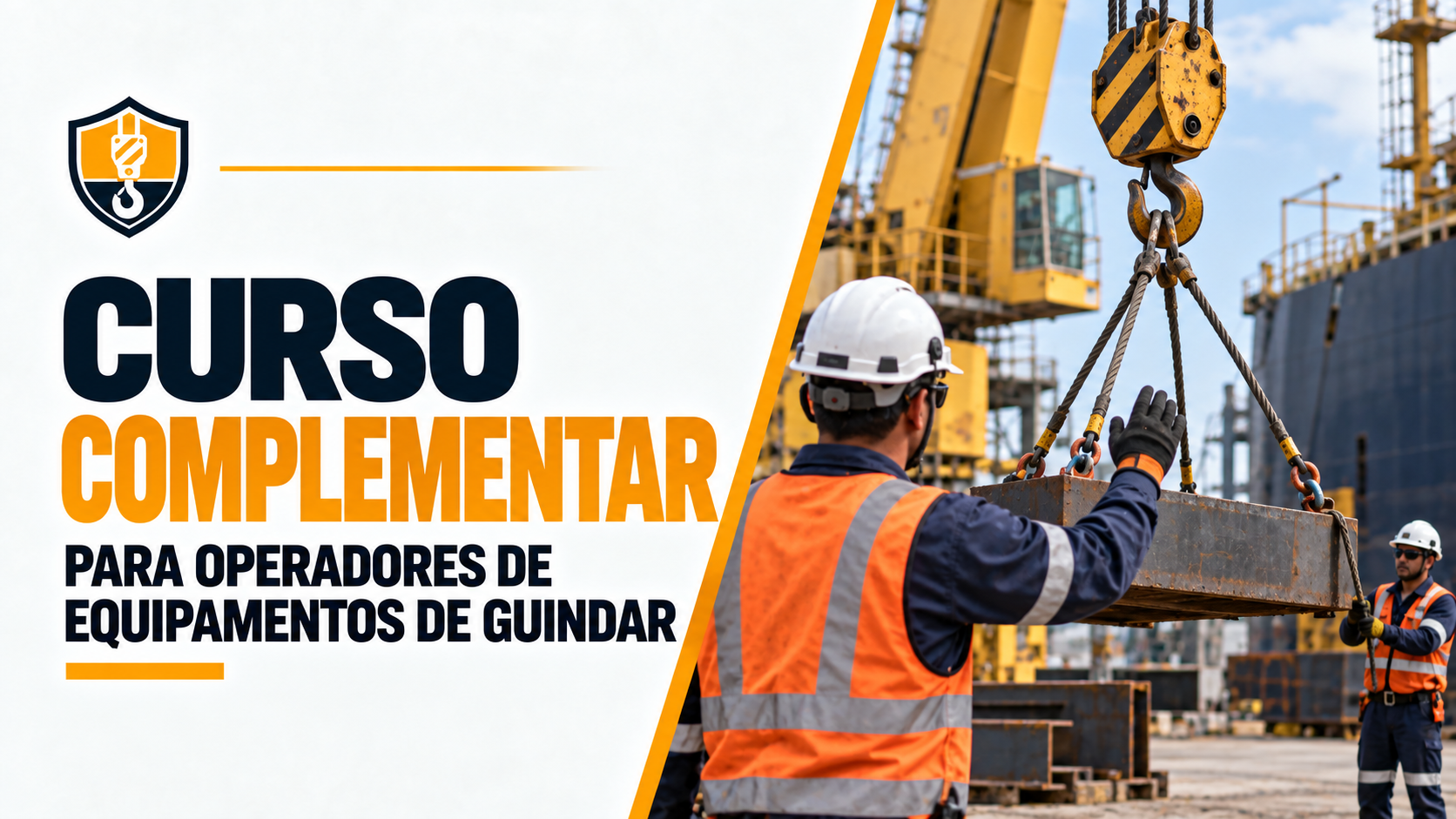 Curso Complementar para Operadores de Equipamentos de Guindar 